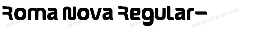 Roma Nova Regular字体转换
